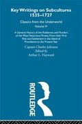Cover: A General History of the Robberies and Murders of the Most Notorious Pirates - from their first rise and settlement in the Island of Providence to the present year - Routledge