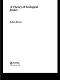 Cover: A Theory of Ecological Justice - Routledge