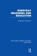 Abbildung von: Everyday Imagining and Education (RLE Edu K) - Routledge
