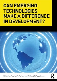 Enlarge image Cover: Can Emerging Technologies Make a Difference in Development? - Routledge