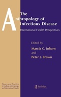 Cover: The Anthropology of Infectious Disease - Routledge