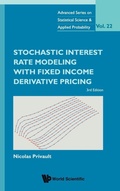 Cover: Stochastic Interest Rate Modeling With Fixed Income Derivative Pricing (Third Edition) - World Scientific Publishing Co Pte Ltd