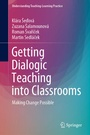 Cover: Getting Dialogic Teaching into Classrooms - Springer