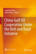 Cover: China-Gulf Oil Cooperation Under the Belt and Road Initiative - Springer