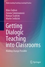 Cover: Getting Dialogic Teaching into Classrooms - Springer