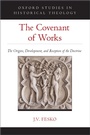 Cover: The Covenant of Works - OUP eBook