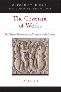 Abbildung von: The Covenant of Works - OUP eBook