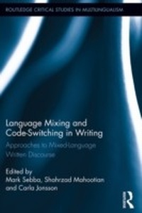 Enlarge image Cover: Language Mixing and Code-Switching in Writing - Routledge