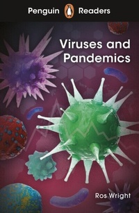 Abbildung von: Penguin Readers Level 6: Viruses and Pandemics (ELT Graded Reader) - Penguin Books Ltd