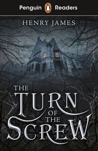 Abbildung von: Penguin Readers Level 6: The Turn of the Screw (ELT Graded Reader) - Penguin Books Ltd