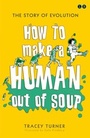 Cover: How To Make A Human Out Of Soup - Hachette Children's Group