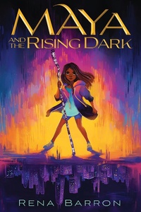 Enlarge image Cover: Maya and the Rising Dark - Clarion Books