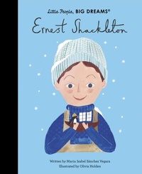 Abbildung von: Ernest Shackleton: Volume 45 - Frances Lincoln Children's Books