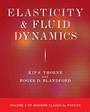 Cover: Elasticity and Fluid Dynamics - Princeton University Press