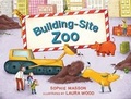 Cover: Building Site Zoo - Lothian Children's Books