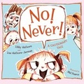 Cover: No! Never! - Lothian Children's Books