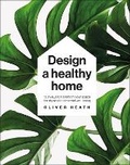 Cover: Design a Healthy Home - Dorling Kindersley