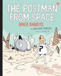 Cover: The Postman from Space: Biker Bandits - Holiday House Inc
