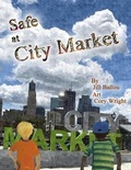 Cover: Safe at City Market - Bicycyle Bell Books