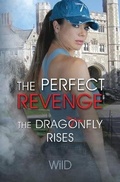 Cover: The Perfect Revenge - Wild Dragonfly Press