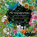 Cover: Mythographic Color and Discover: Dream Garden - St Martin's Press