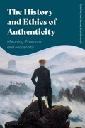 Bild: The History and Ethics of Authenticity - Bloomsbury Academic