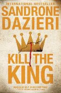 Enlarge image Cover: Kill the King - Simon & Schuster UK