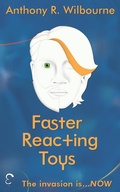 Cover: Faster Reacting Toys - 1613 Productions