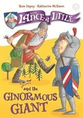 Cover: Sir Lance-a-Little and the Ginormous Giant - ORCHARD BOOKS