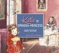 Cover: Katie and the Spanish Princess - ORCHARD BOOKS