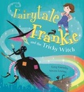 Cover: Fairytale Frankie and the Tricky Witch - Hachette Children's Group