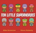 Cover: Ten Little Superheroes - ORCHARD BOOKS