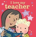 Cover: I Love My Teacher - ORCHARD BOOKS