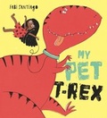 Cover: My Pet T-Rex - ORCHARD BOOKS