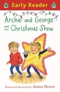 Cover: Archie and George and the Christmas Show - Orion Children's Books