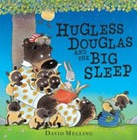 Enlarge image Cover: Hugless Douglas and the Big Sleep - Hodder Children's Books