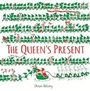Cover: The Queen's Present - Hodder Children's Books