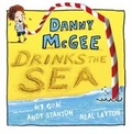 Cover: Danny McGee Drinks the Sea - Hachette Children's Group