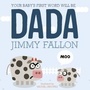 Cover: Your Baby's First Word Will Be Dada - Hodder Children's Books