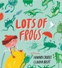 Cover: Lots of Frogs - Hodder Children's Books