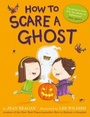 Cover: How to Scare a Ghost - Hodder Children's Books