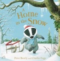 Cover: A Home in the Snow - Hodder Children's Books