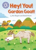 Cover: Hey, You! Gordon Goat! - Franklin Watts