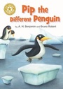 Cover: Pip the Different Penguin - Franklin Watts