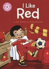 Enlarge image Cover: I Like Red - Franklin Watts