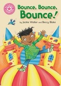Cover: Bounce, Bounce, Bounce! - Franklin Watts