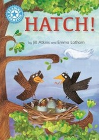 Enlarge image Cover: Hatch! - Franklin Watts
