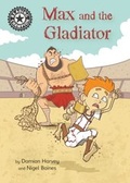 Cover: Max and the Gladiator - Franklin Watts