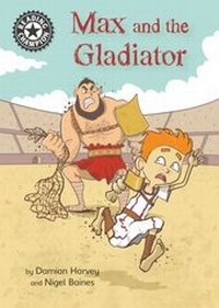 Enlarge image Cover: Max and the Gladiator - Franklin Watts
