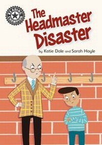 Enlarge image Cover: The Headmaster Disaster - Franklin Watts